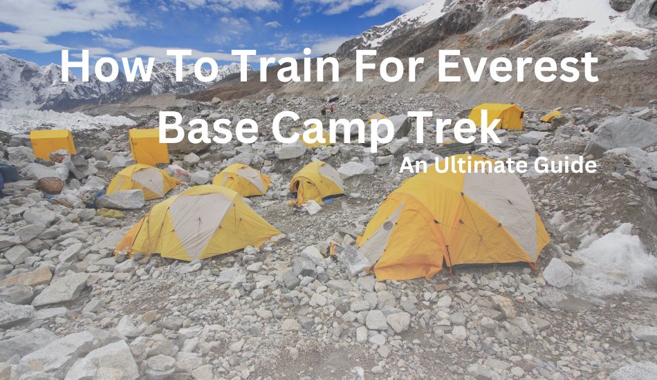 how-to-train-for-everest-base-camp-trek 