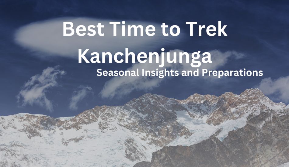 best-time-to-trek-kanchenjunga 