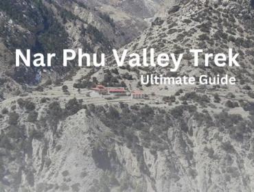 ultimate-guide-to-nar-phu-valley-trek 