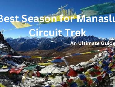 best-seasons-for-manaslu-circuit-trek 