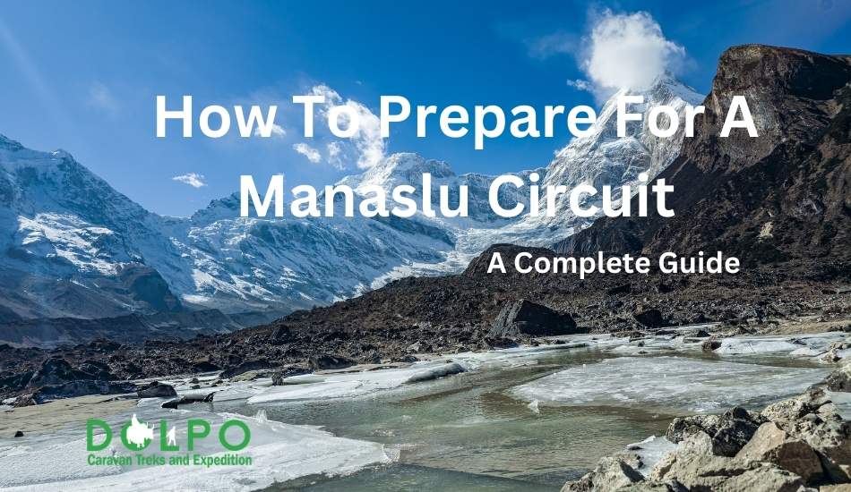 How-To-Prepare-For-A-Manaslu-Circuit 